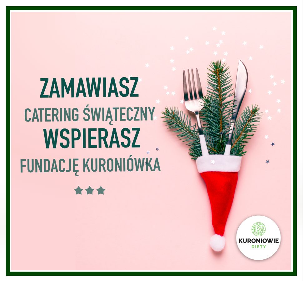 kuroniowiediety catering witeczny
